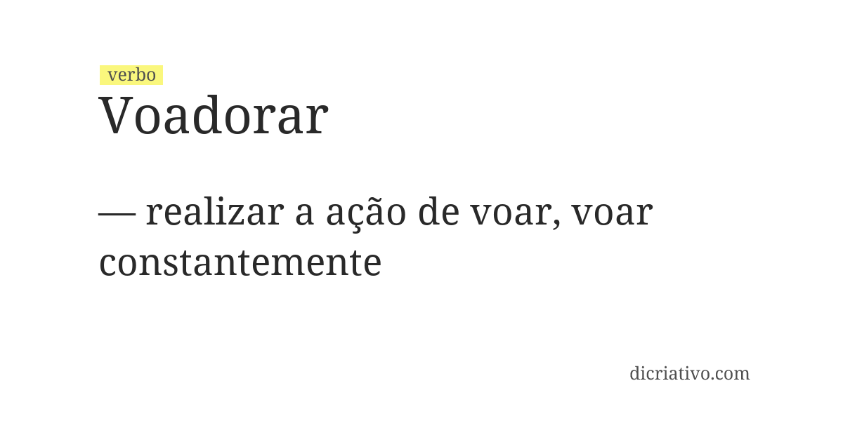 Significado de voadorar