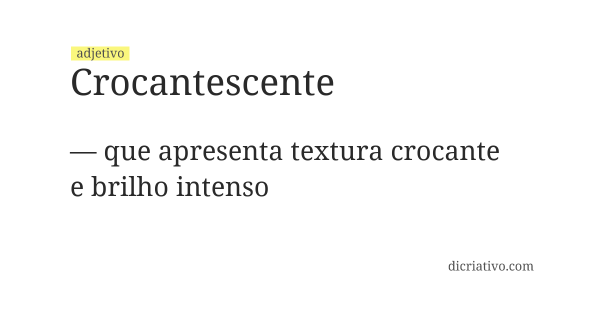 Significado de crocantescente