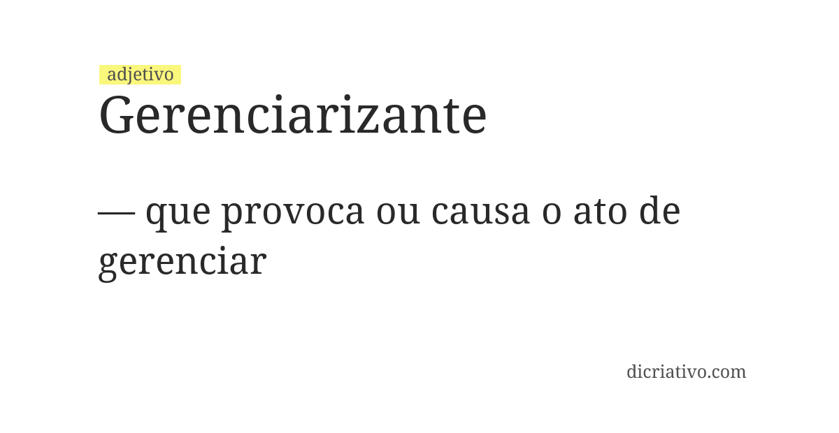 Significado de gerenciarizante