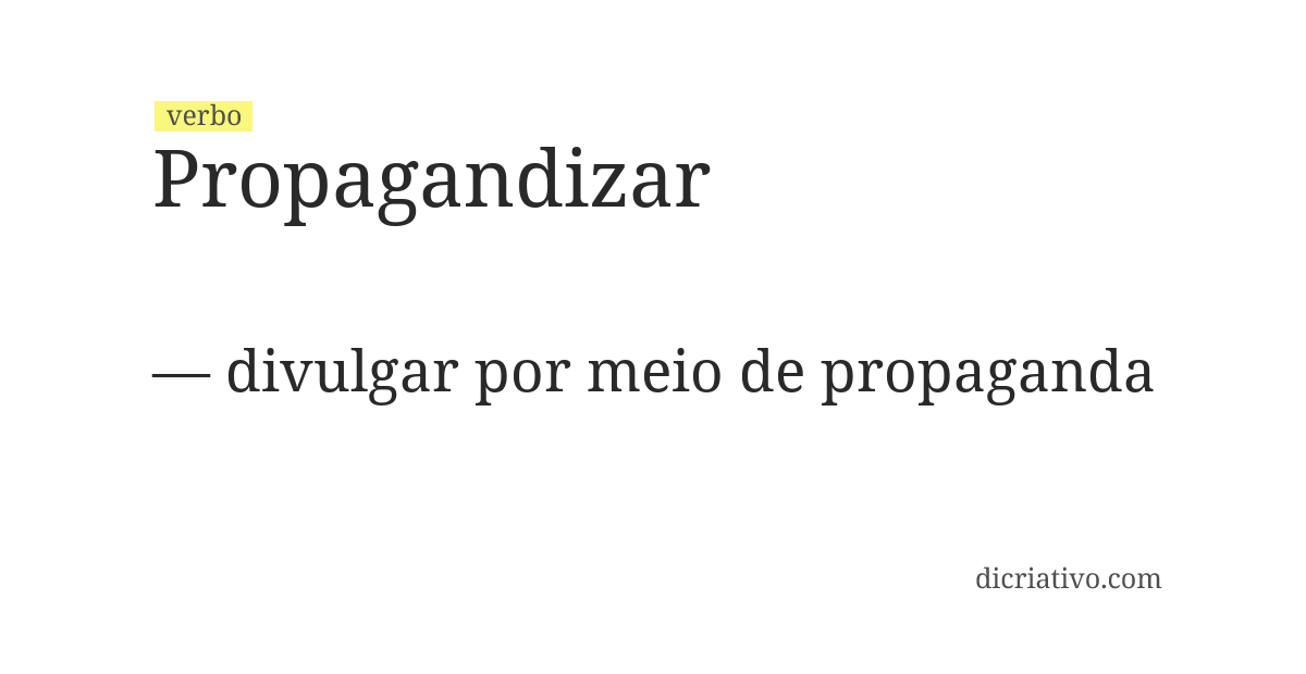 Significado de propagandizar