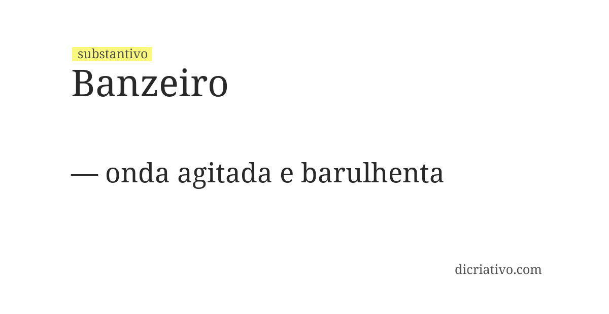 Significado de banzeiro