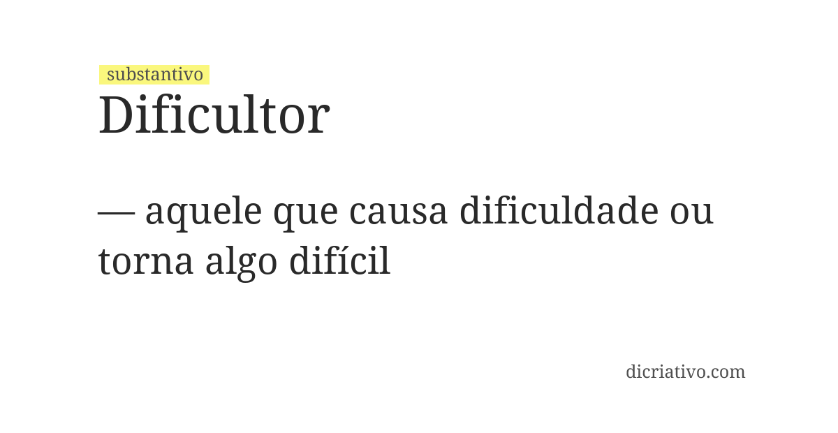 Significado de dificultor