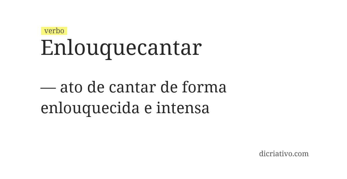 Significado de enlouquecantar