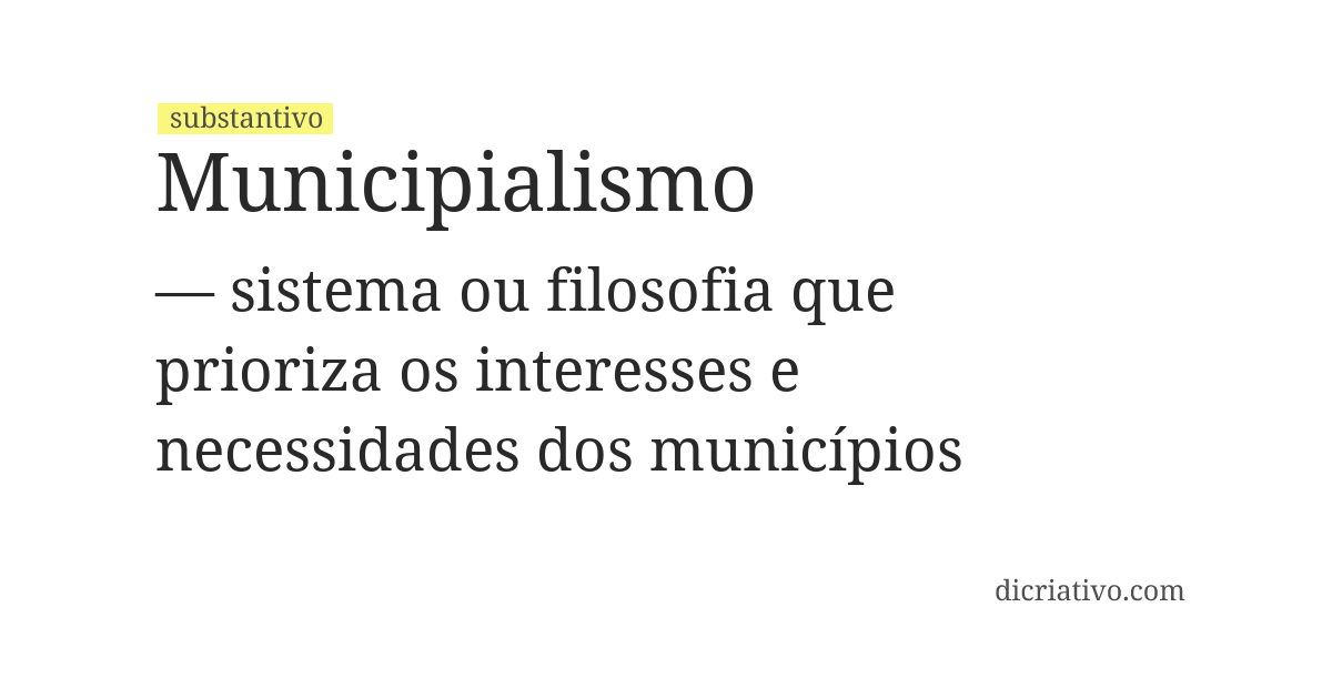Significado de municipialismo