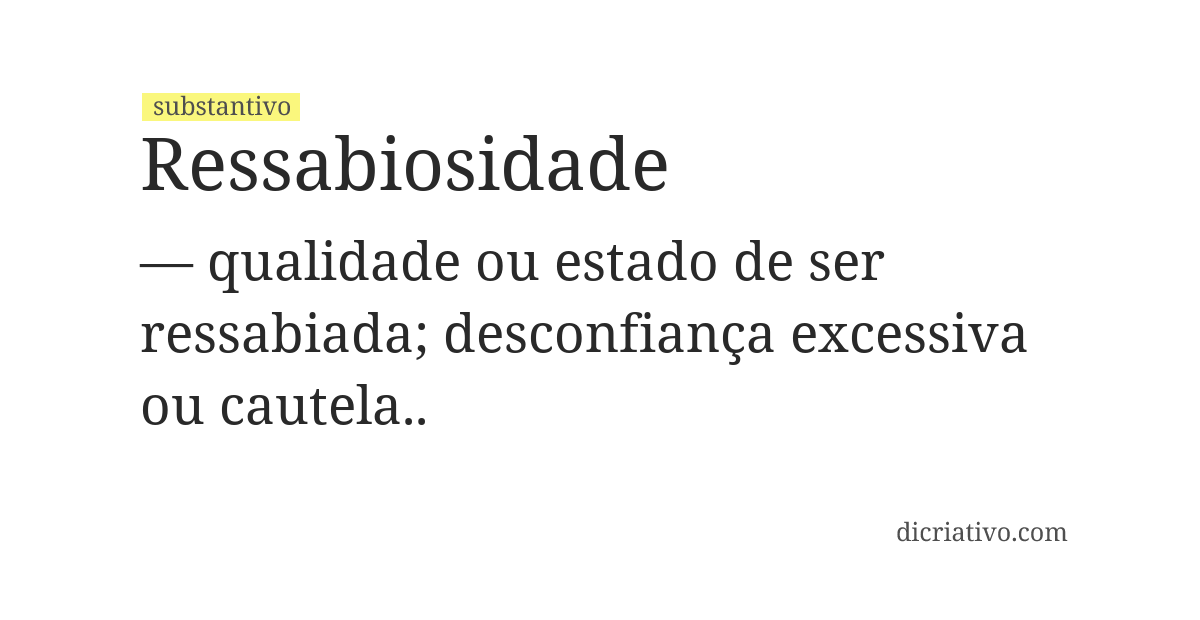 Significado de ressabiosidade