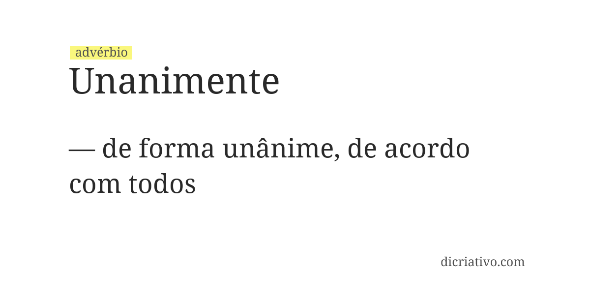 Significado de unanimente