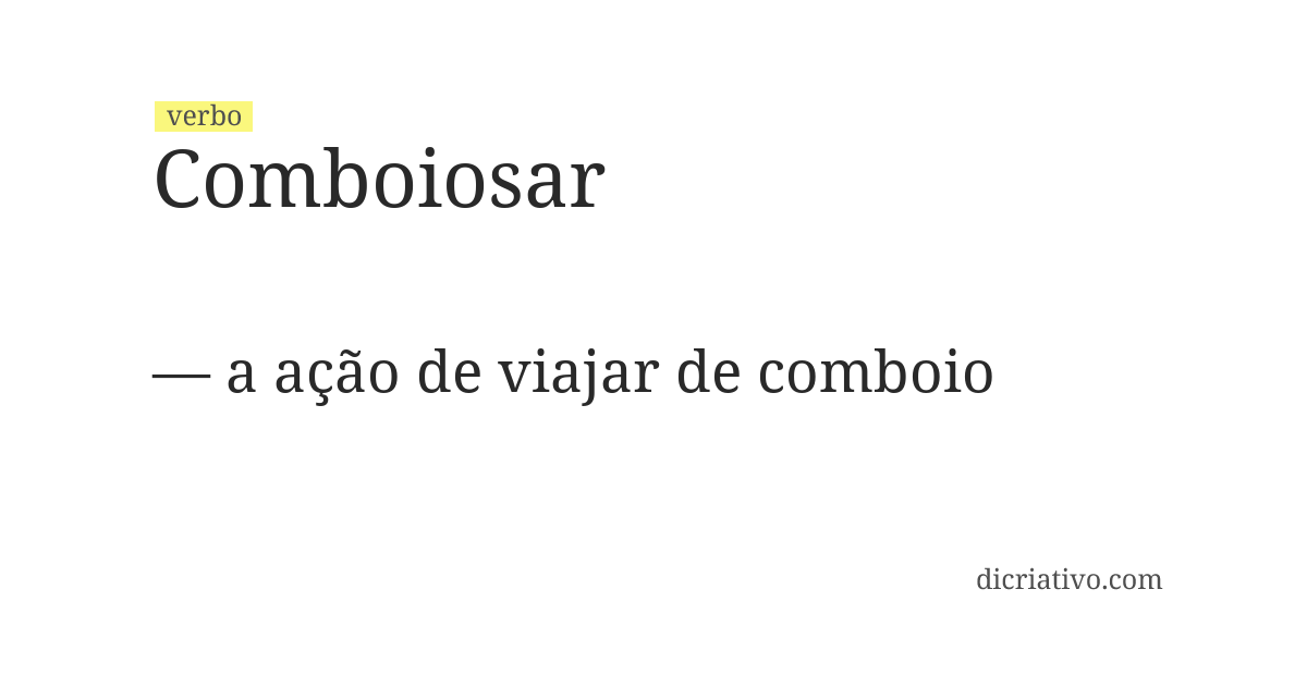 Significado de comboiosar
