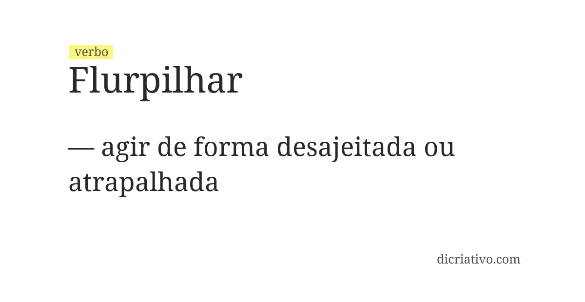 Significado de flurpilhar