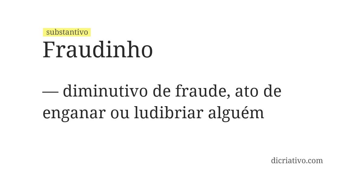 Significado de fraudinho