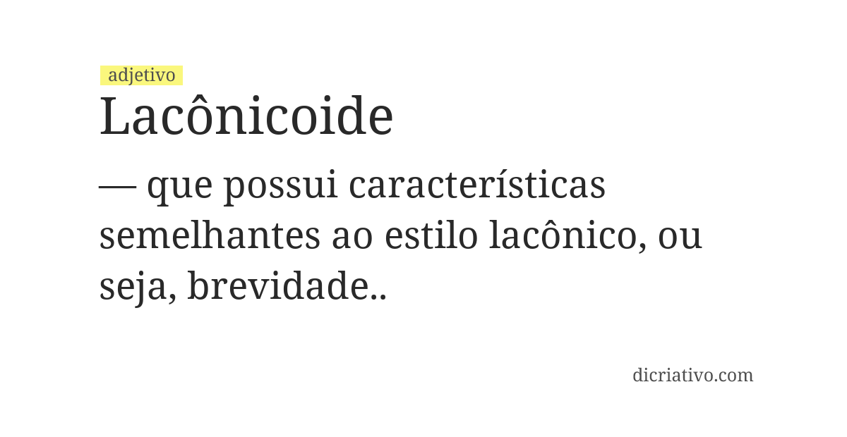 Significado de lacônicoide