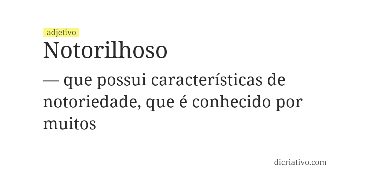 Significado de notorilhoso