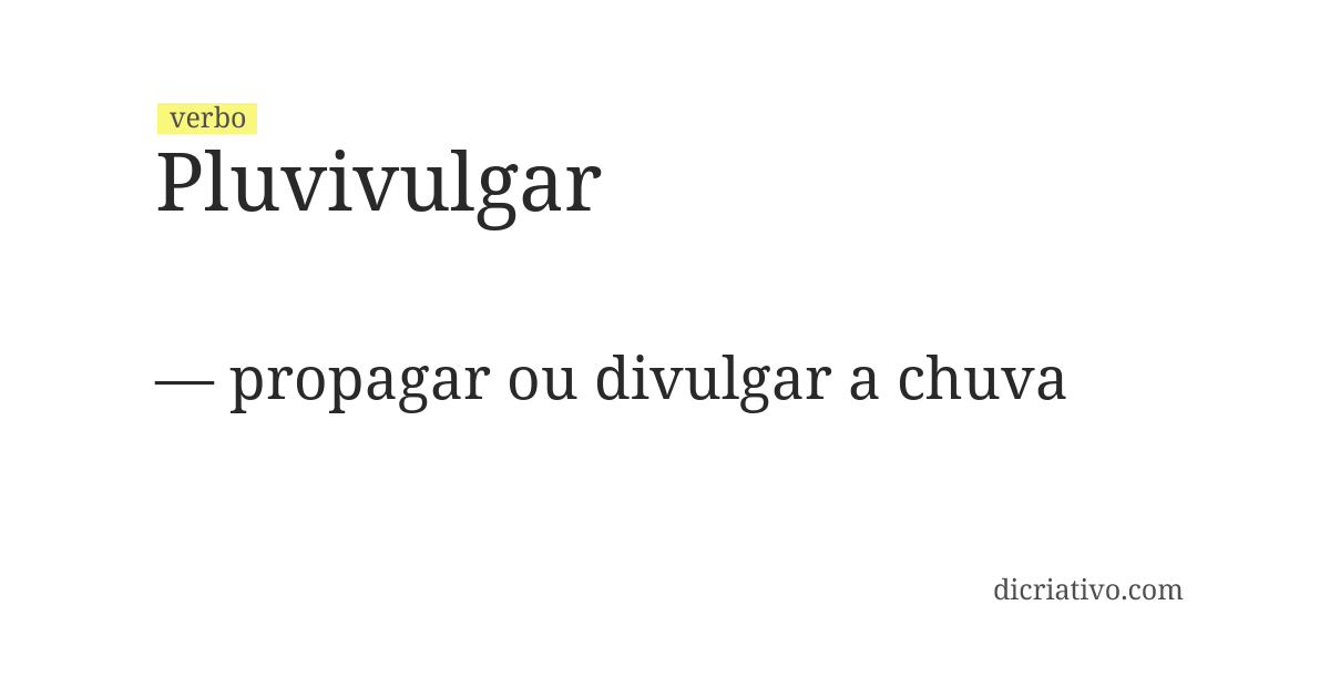 Significado de pluvivulgar