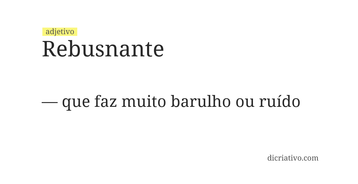 Significado de rebusnante