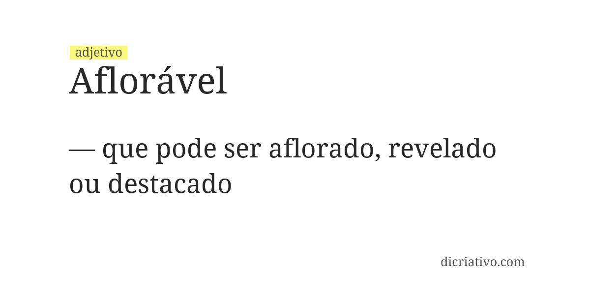 Significado de aflorável