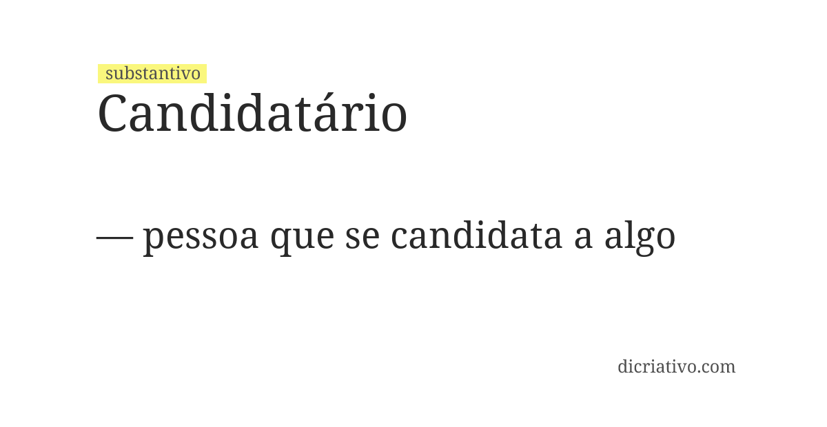 Significado de candidatário
