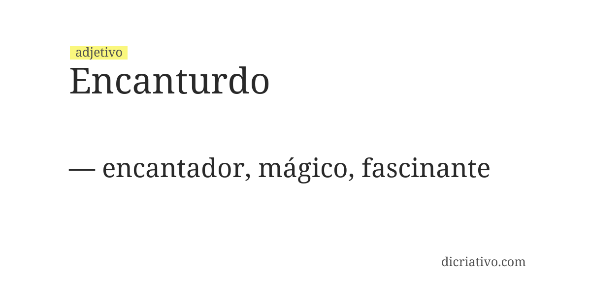 Significado de encanturdo