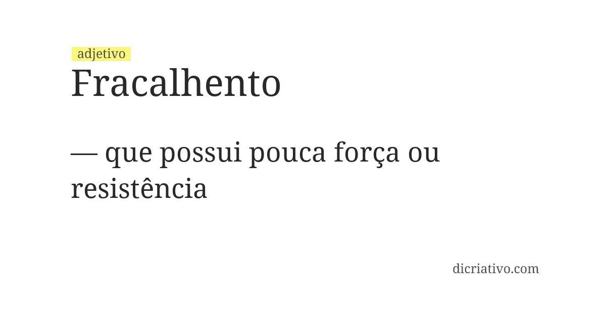 Significado de fracalhento