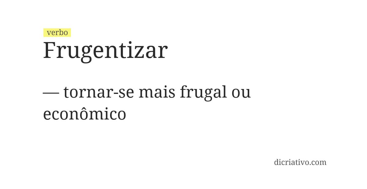 Significado de frugentizar