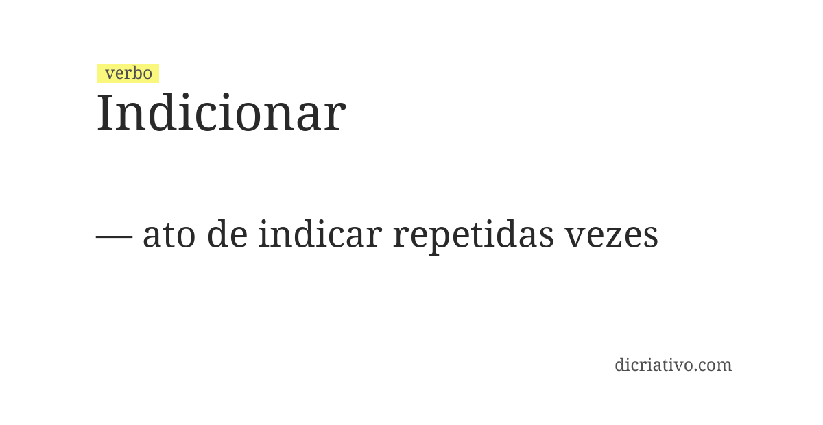 Significado de indicionar
