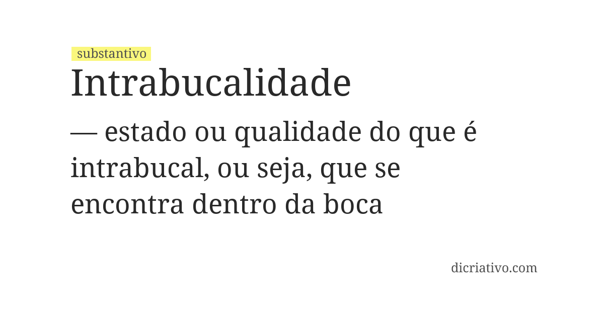 Significado de intrabucalidade