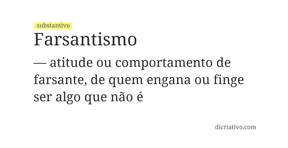Significado de farsantismo