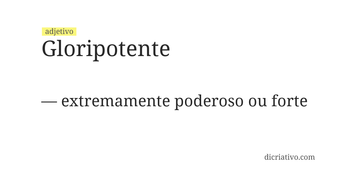 Significado de gloripotente