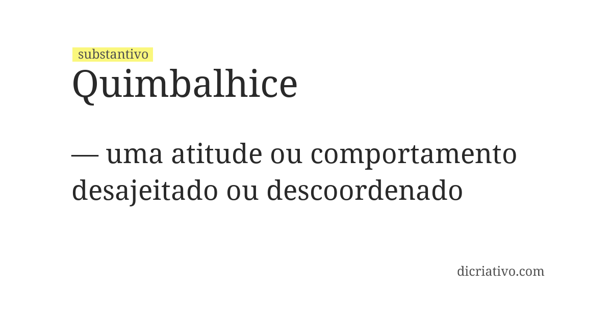 Significado de quimbalhice