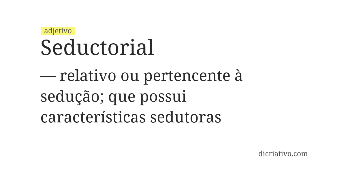 Significado de seductorial