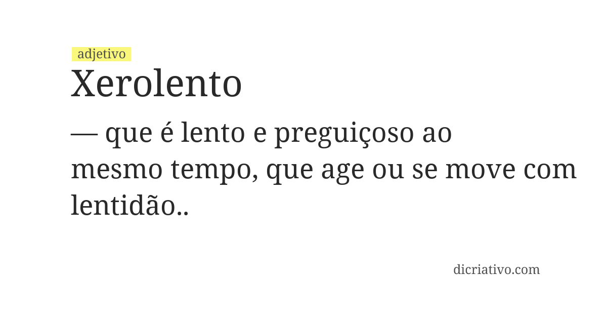 Significado de xerolento