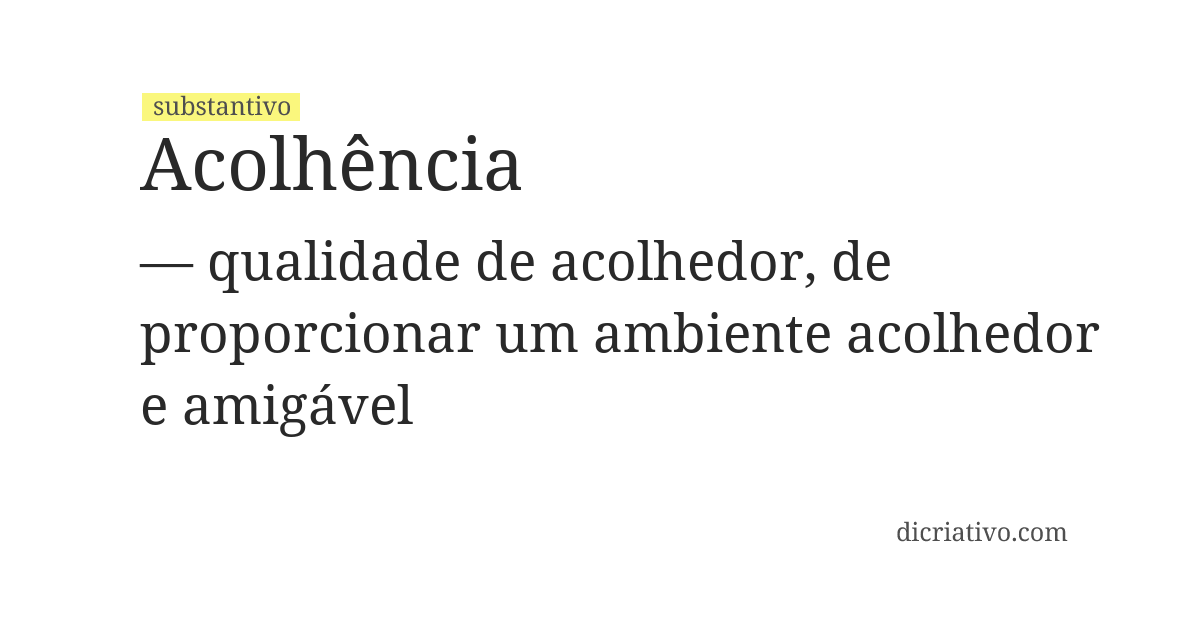 Significado de acolhência