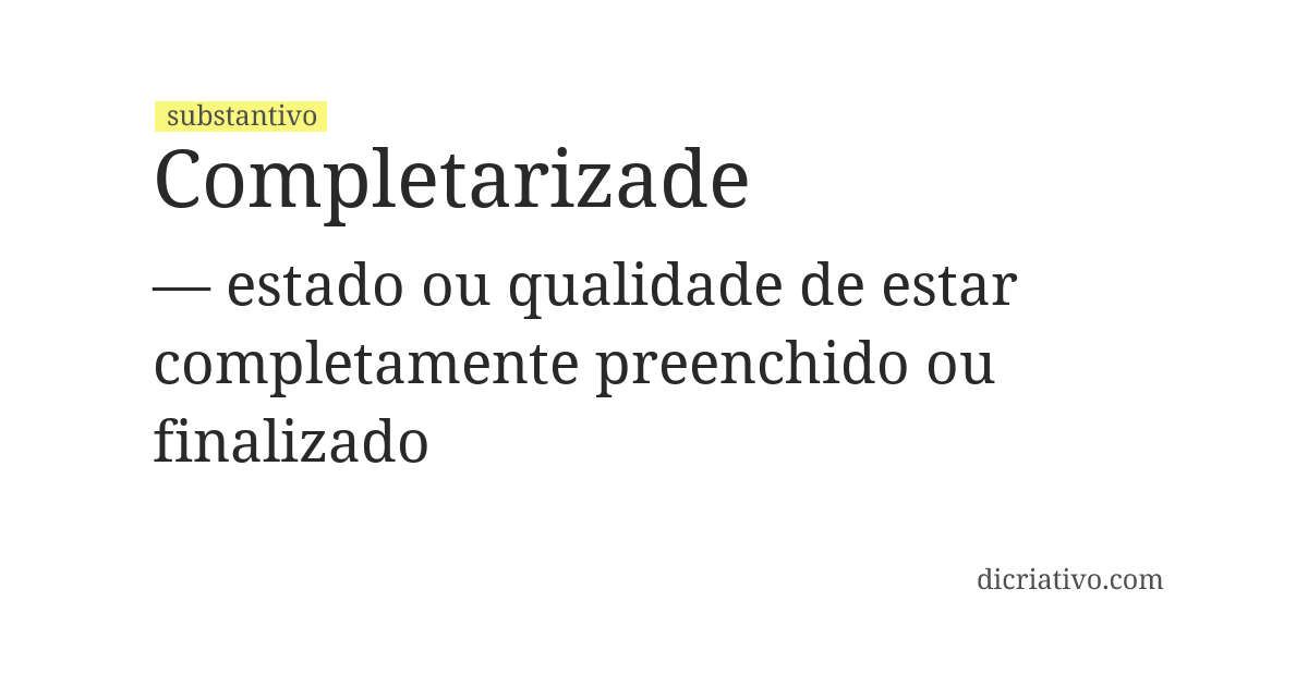 Significado de completarizade