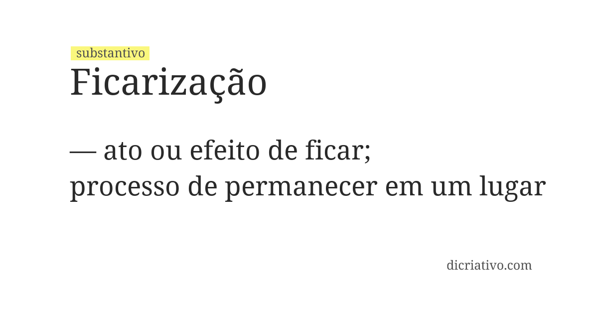 Significado de ficarização