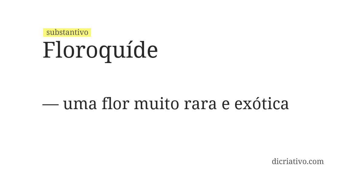 Significado de floroquíde