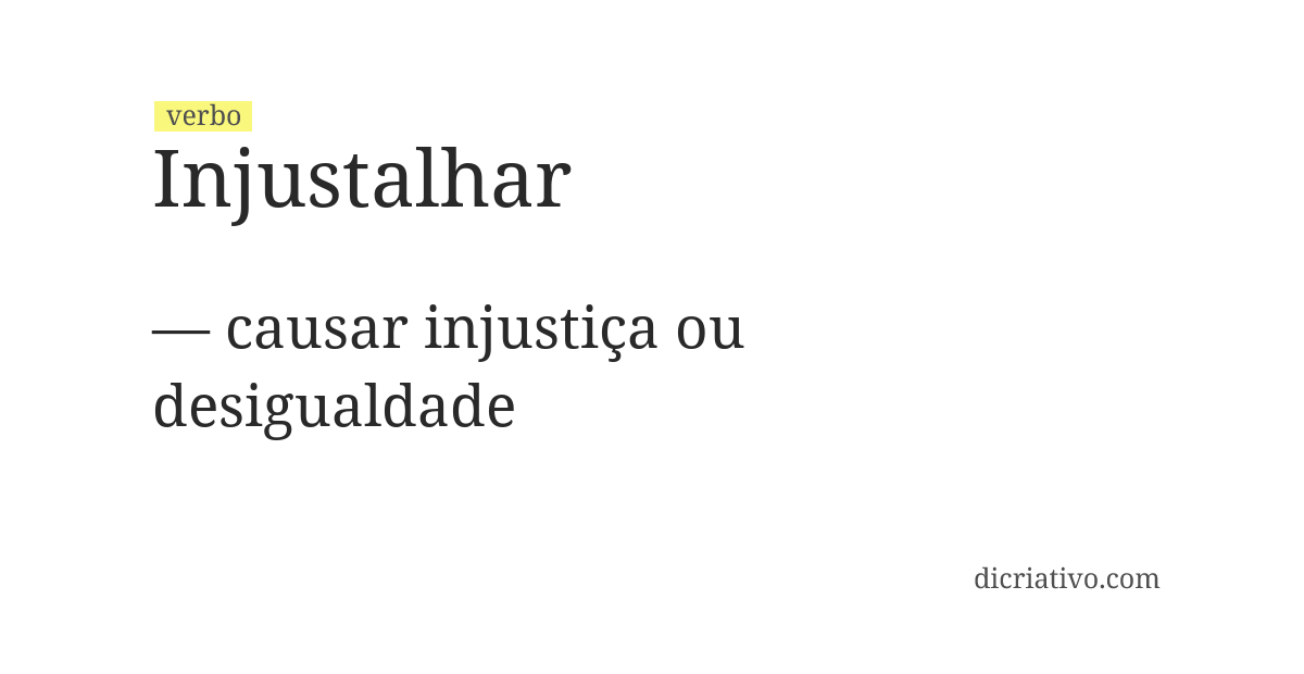 Significado de injustalhar