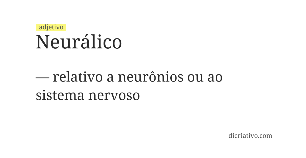 Significado de neurálico