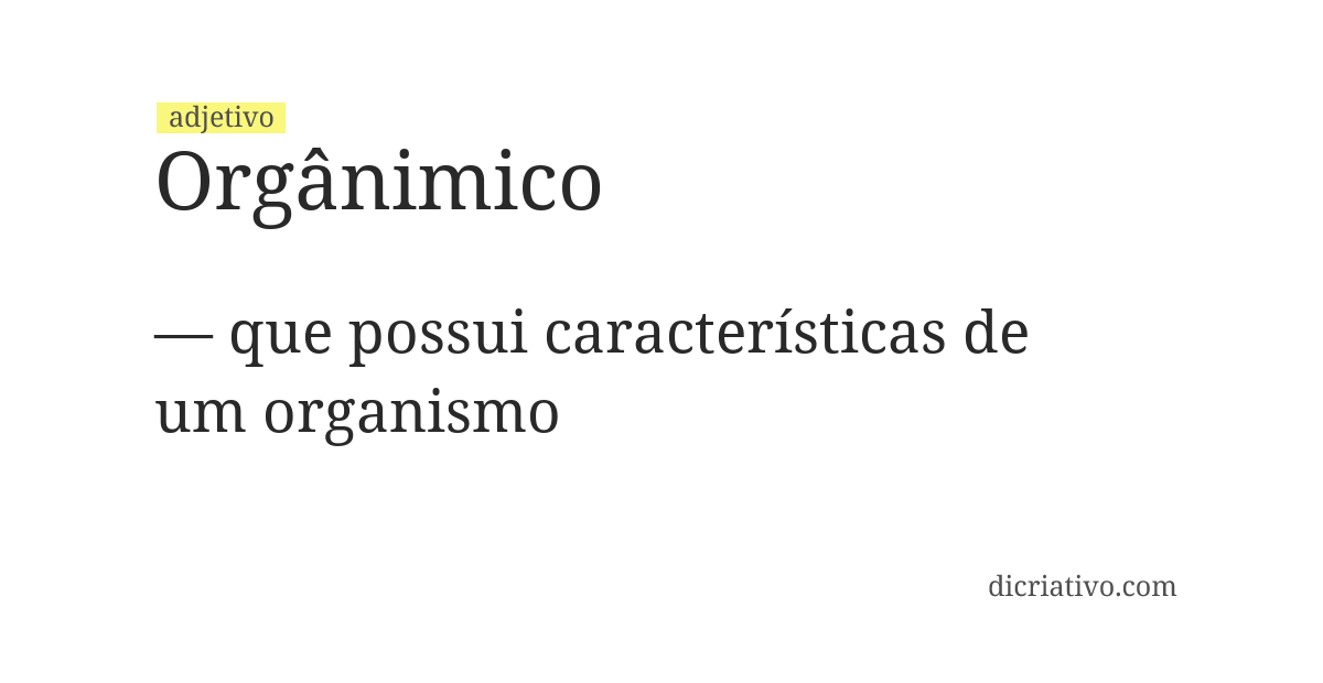 Significado de orgânimico