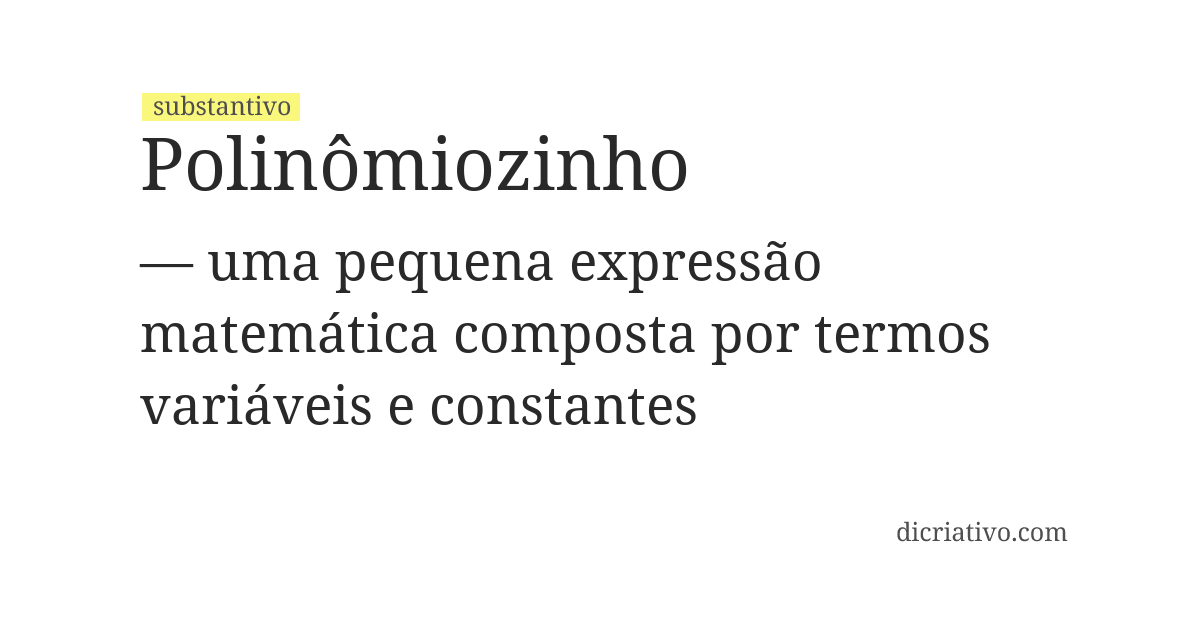 Significado de polinômiozinho