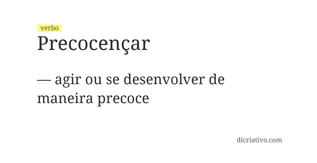 Significado de precocençar