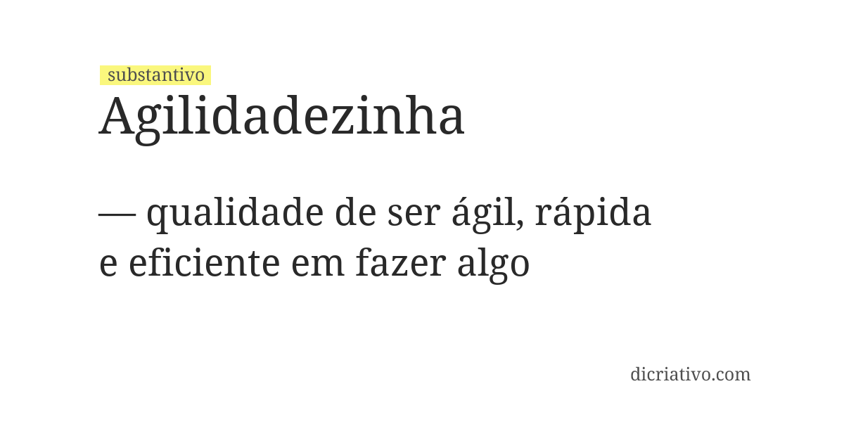 Significado de agilidadezinha
