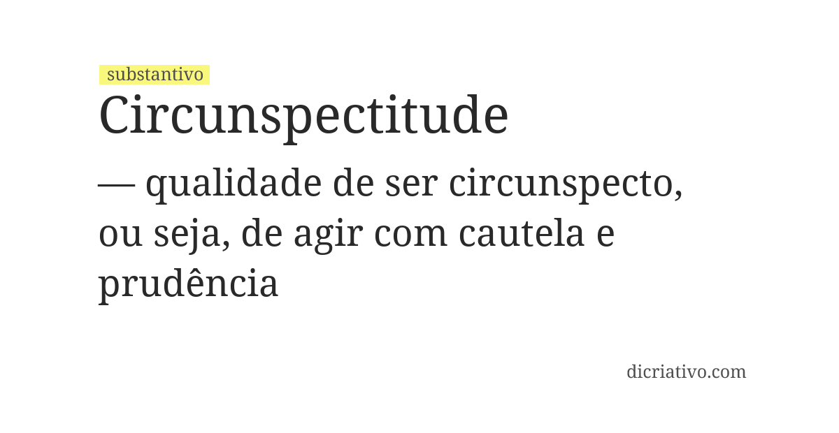 Significado de circunspectitude
