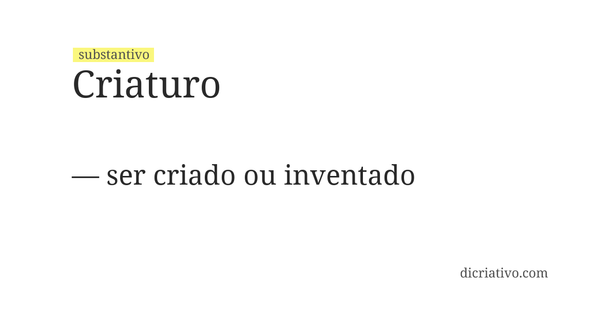 Significado de criaturo