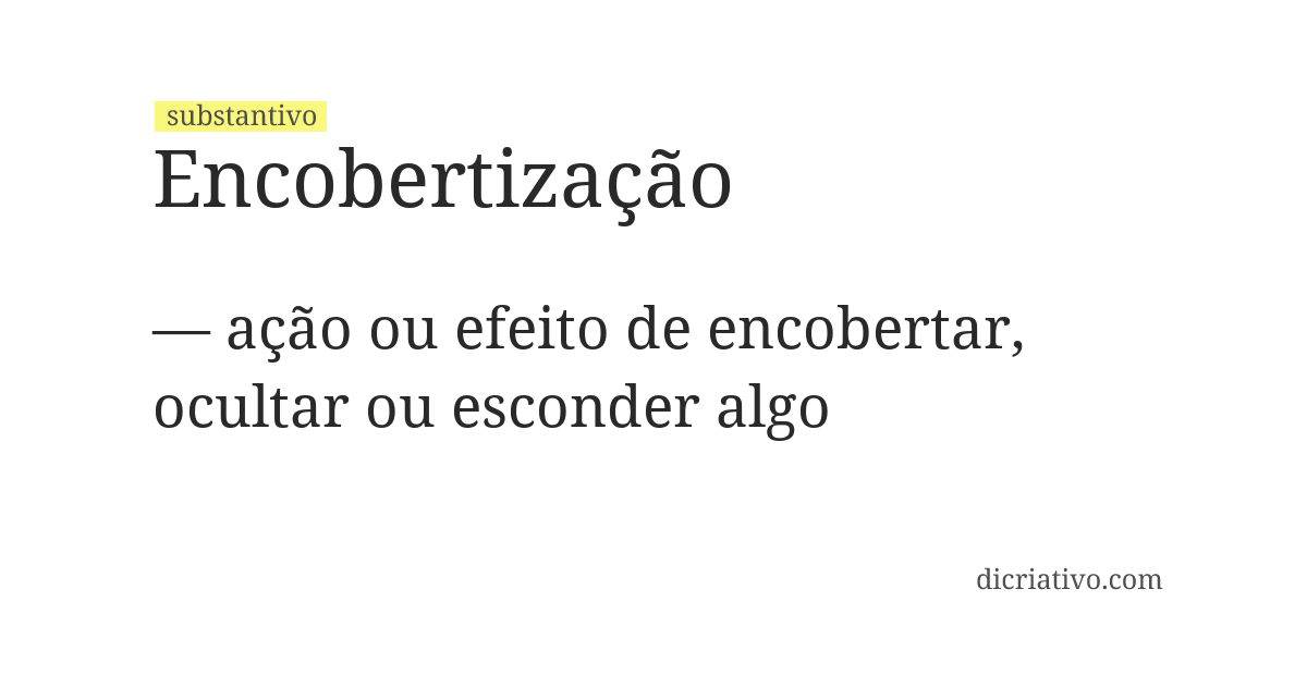 Significado de encobertização