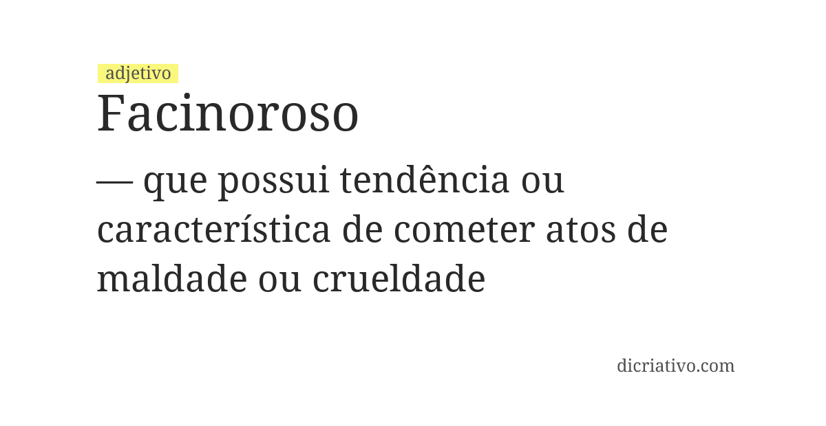 Significado de facinoroso