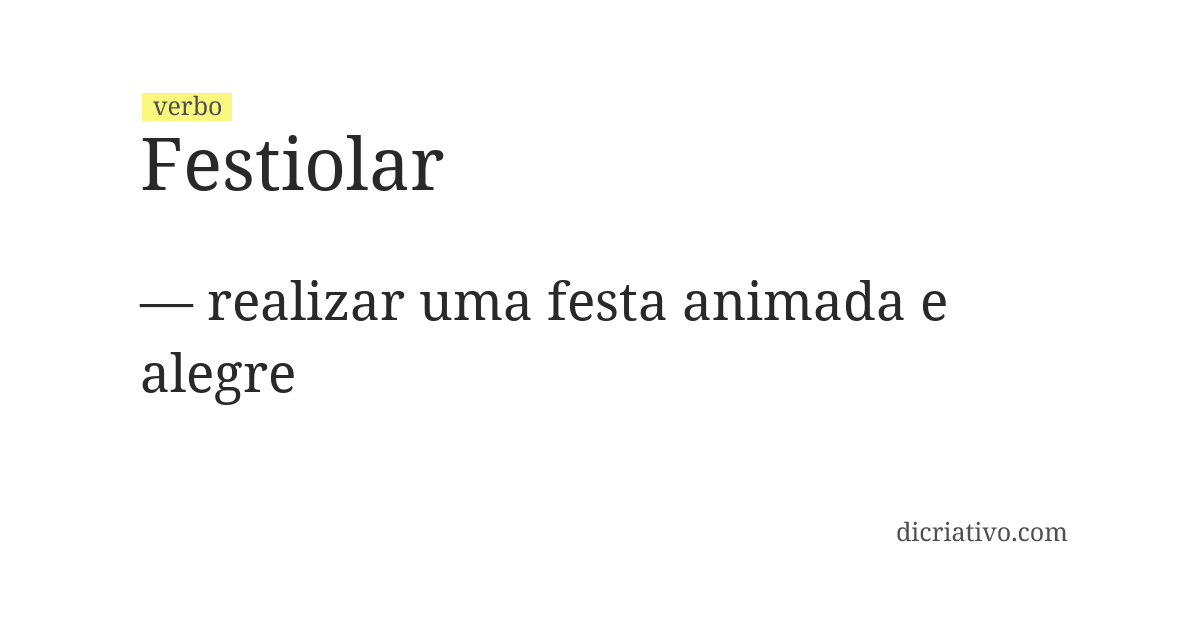 Significado de festiolar