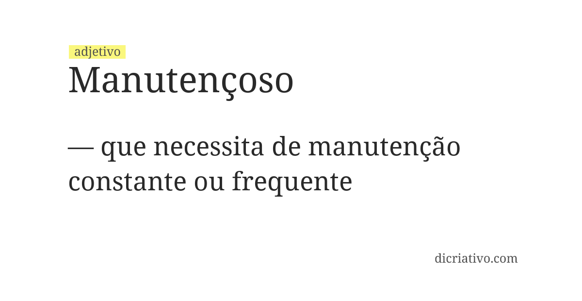 Significado de manutençoso