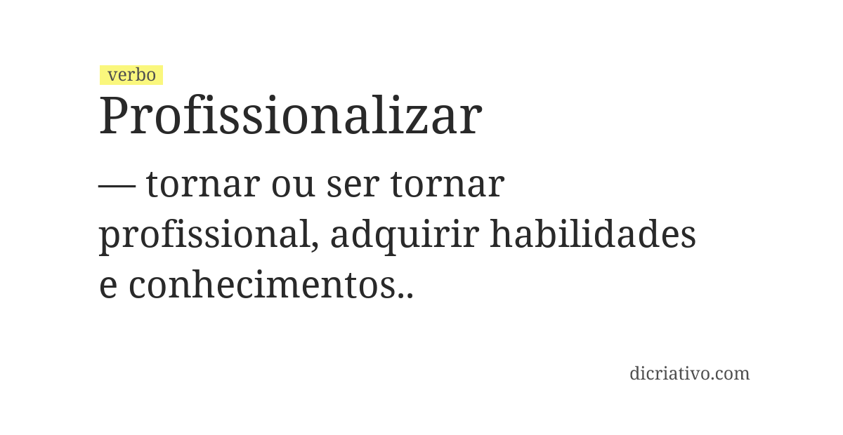 Significado de profissionalizar