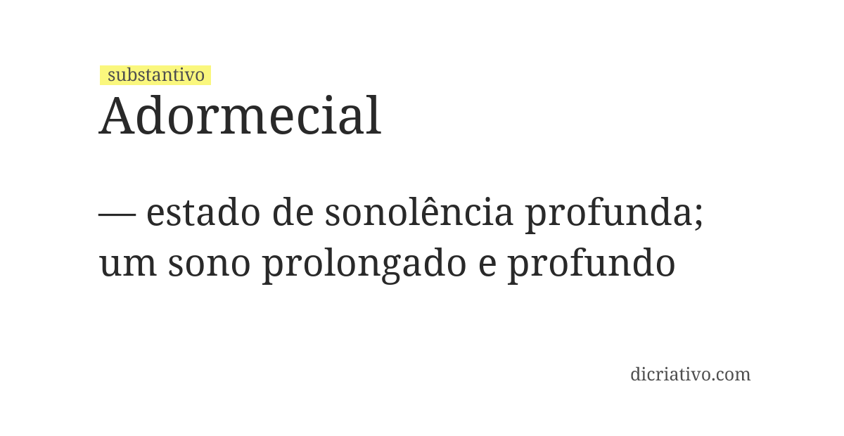 Significado de adormecial