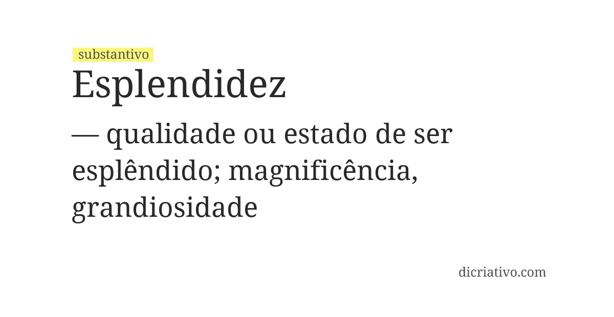Significado de esplendidez