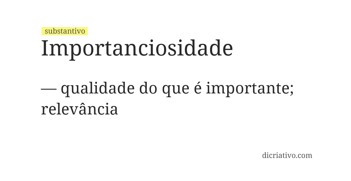 Significado de importanciosidade