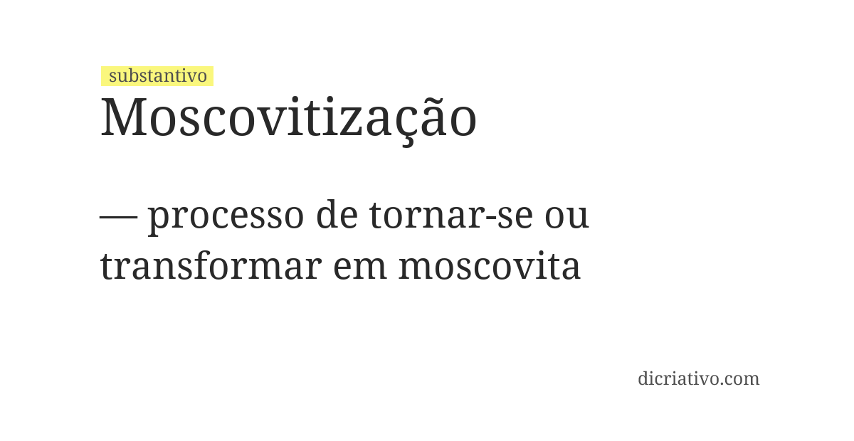 Significado de moscovitização